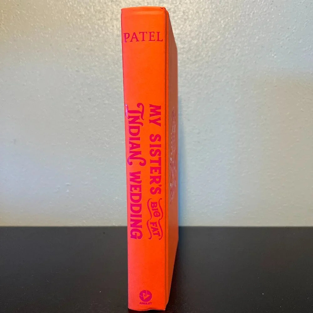 MY SISTER’S BIG FAT INDIAN WEDDING ~ Sajni Patel ~ YA Novel ~ South Asian Desi - Picture 5 of 8